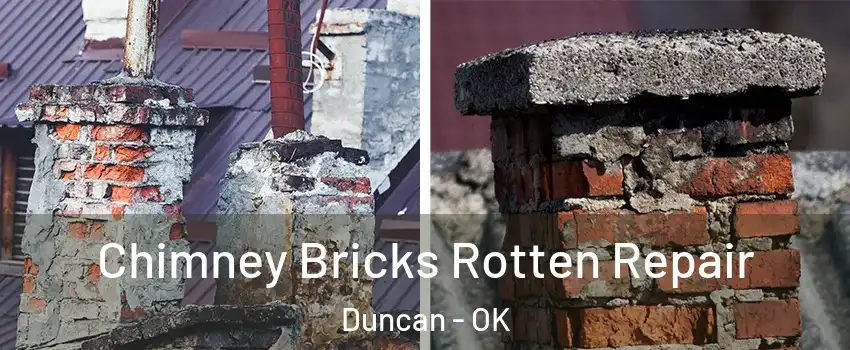  Chimney Bricks Rotten Repair Duncan - OK