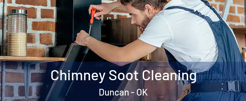  Chimney Soot Cleaning Duncan - OK