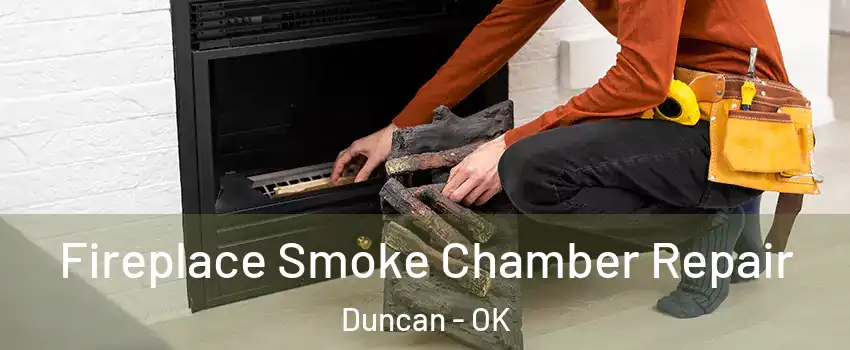  Fireplace Smoke Chamber Repair Duncan - OK