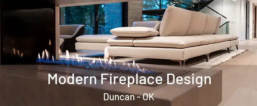  Modern Fireplace Design Duncan - OK